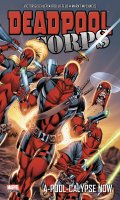 Deadpool corps - A-pool-calypse now