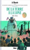 De la terre  la lune (Les grands classiques de la littrature en BD)