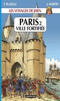 Les voyages de Jhen - Paris (II) - ville fortifie