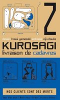 Kurosagi - Livraison de cadavres T.2