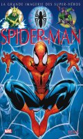 La grande imagerie des super-hros - Spider-man