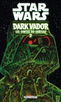 Star wars - Dark Vador : Les contes du chteau T.2