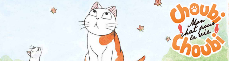 Choubi-choubi - mon chat pour la vie