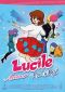 Lucile amour et rock'n roll - intgrale