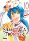 Shangri-La Frontier T.10