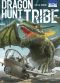 Dragon hunt tribe T.1