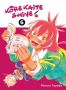 Kore kaite shine T.6