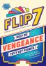 Flip 7: Vengeance