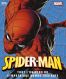 Spiderman - Tout l'univers du sympatique homme-araignee