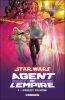 Star wars - Agent de l'empire T.1