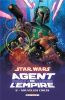 Star wars - Agent de l'empire T.2