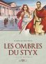 Les ombres du styx T.1