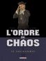 L'ordre du chaos T.3