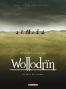 Wollodrn T.1 et T.2 - dition intgrale luxe N&B