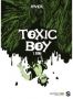 Toxic Boy T.1