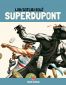 Superdupont T.3 - édition 40 ans
