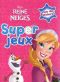 La reine des neiges - Super jeux Anna