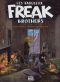 Les fabuleux Freak Brothers - intégrale T.9