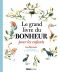 Le grand livre du bonheur pour les enfants