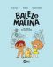 Balez et Malina T.1