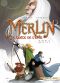 Merlin - la qute de l'pe - intgrale T.1