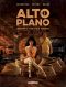 Alto Plano T.3