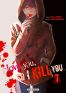 I love you so i kill you T.7