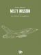 Misty mission - grand format N&B T.3