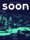 Soon