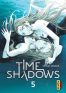 Time shadows T.5