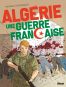 Algrie, une guerre franaise T.2