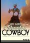 Shaolin Cowboy T.3