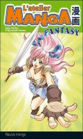 L'atelier Manga - Fantasy