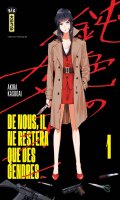 De nous il ne restera que des cendres T.1