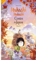 Mukashi Mukashi - contes du japon T.2