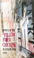 Gackt - Attack of the Yellow fried chickenz in Europe 2010