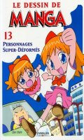 Le dessin de manga T.13