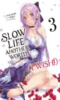 Slow life in another world (I wish !) T.3