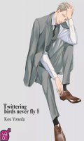 Twittering birds never fly T.8