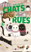 Hachi & Maruru - chats des rues T.6