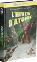 Fallout�: L'Hiver d'Atome