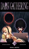 Dark gathering T.13