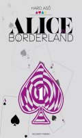 Alice in borderland - perfect �dition T.1
