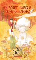 La for�t magique de Hoshigahara T.5 - collector