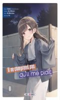 Il ne comprend pas qu'il me pla�t T.8