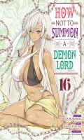 How not to summon a demon lord T.16