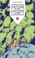 La main gauche de dieu, la main droite du diable T.4
