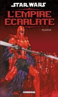 Star wars - L'empire carlate T.1