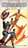 Le projet Marvels : la naissance des supers heros
