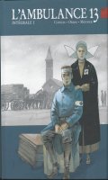 L'ambulance 13 - intgrale T.1 